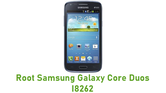 Root Samsung Galaxy Core Duos I8262