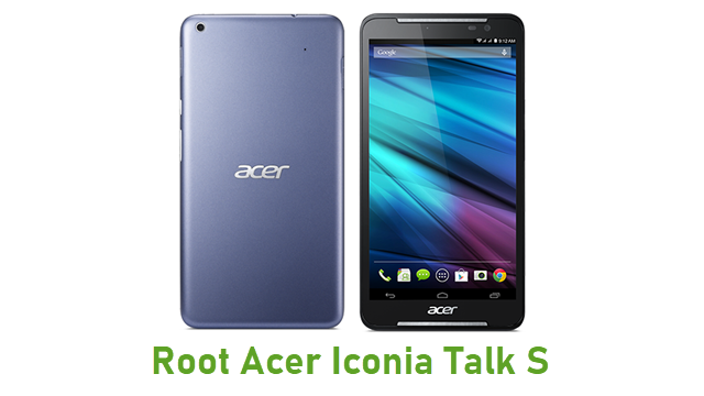 Root Acer Iconia Talk S