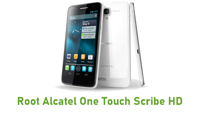 Root Alcatel One Touch Scribe HD