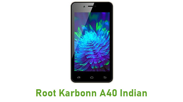 Root Karbonn A40 Indian