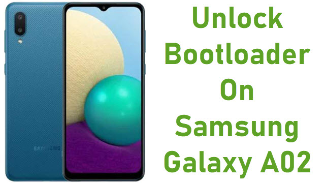 Unlock Bootloader On Samsung Galaxy A02