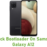 How To Unlock Bootloader On Samsung Galaxy A12